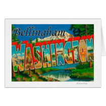 Bellingham, Washington - Large Letter Scenes Greeting Card
