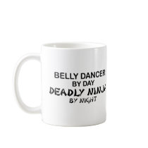 Belly Dancer Deadly Ninja by Night Mugs