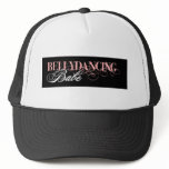 Belly Dancing Babe Trucker Hat