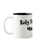 Belly Dancing Mama! mugs