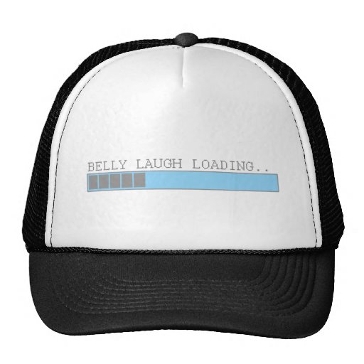 Belly laugh loading funny mens and girls humour trucker hat