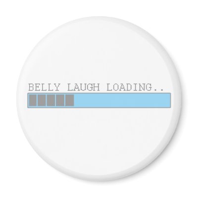 Belly laugh loading funny mens and girls humour by funnybonezone