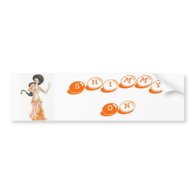 bellydancer (2), Shimmy On Bumper Stickers by HarmonyOutwest