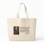 Ben Franklin Quote 1b Bags