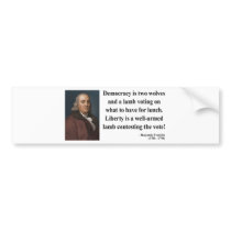 Ben Franklin Quote 2b Bumper Stickers