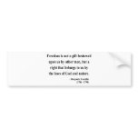 Ben Franklin Quote 4a Bumper Sticker