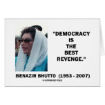 Benazir Bhutto Democracy Is The Best Revenge