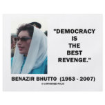 Benazir Bhutto Democracy Is The Best Revenge flyers