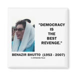 Benazir Bhutto Democracy Is The Best Revenge