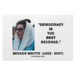 Benazir Bhutto Democracy Is The Best Revenge