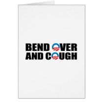 BEND OVER AND COUGH
