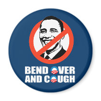 BEND OVER AND COUGH FRIDGE MAGNET