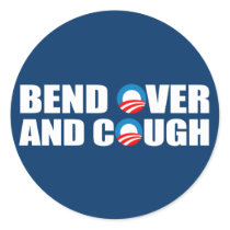 BEND OVER AND COUGH ROUND STICKERS