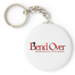 Bend Over and Take it Key Chain