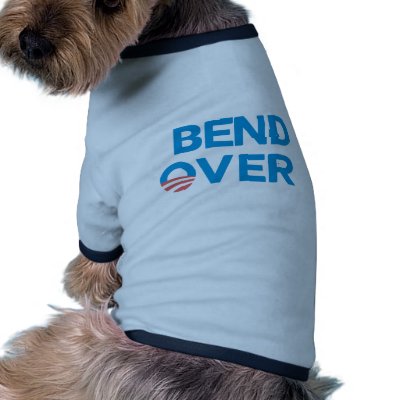 Bend Over - Anti Obama by antiobamastuff