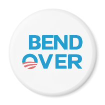 Bend Over - Anti Obama