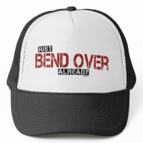 Bend Over Hat