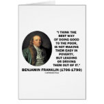 Benjamin Franklin Best Way Of Doing Good Poor