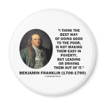 Benjamin Franklin Best Way Of Doing Good Poor