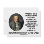 Benjamin Franklin Fond Of Reading Money Quote Personalized Announcement