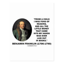 Benjamin Franklin Fond Of Reading Money Quote Post Cards
