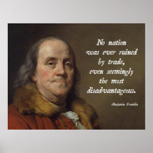Benjamin Franklin Free Trade Posters