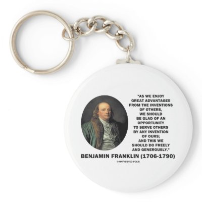 Benjamin Franklin Great Advantages Invention Quote Key Chains by unfinishedpolis