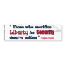Benjamin Franklin - Liberty vs Security sticker Bumper Stickers