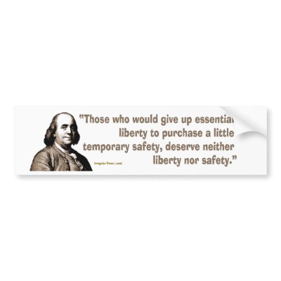 Benjamin Franklin on Safety and Liberty Bumper Sticker by irregulargoods