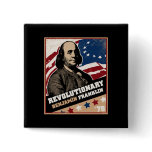 Benjamin Franklin Revolutionary Button