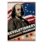 Benjamin Franklin Revolutionary Card