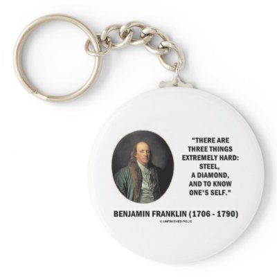 Benjamin Franklin Three Things Extremely Hard by unfinishedpolis