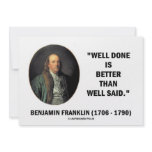 Benjamin Franklin Well Done Is Better Well Said Personalized Invitation