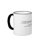 Bernard Madoff quote Coffee Mug