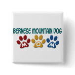 BERNESE MOUNTAIN DOG MOM Paw Print buttons