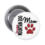 Bernese Mountain Dog Mum 2 Pinback Button