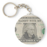 Bernie Madoff With My Money