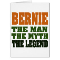 Bernie - the Man, the Myth, the Legend