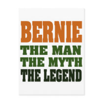 Bernie - the Man, the Myth, the Legend