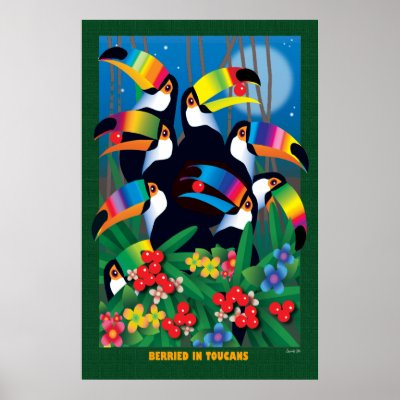 BERRIED IN TOUCANS POSTER by voliman