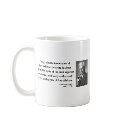 Bertrand Russell Quote 7b Coffee Mug by atheist_store