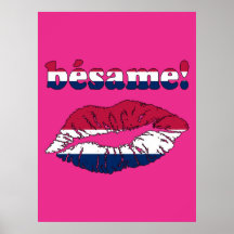 Bésame! in American Flag Colours Posters