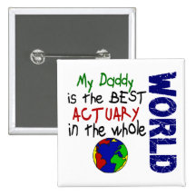 Best Actuary In World (Daddy) Pin