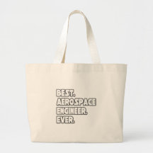 Best Aerospace Engineer Ever Tote Bag