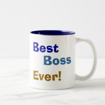 Best , Boss, Ever! Coffee Mug