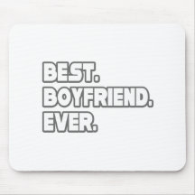 Best Boyfriend Ever Mousepads