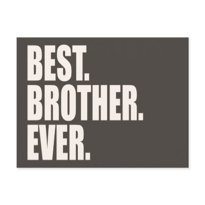 Best. Brother. Ever. Postcard by teesforyourfamily