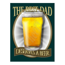 Best Dad Deserves A Beer Post Cards