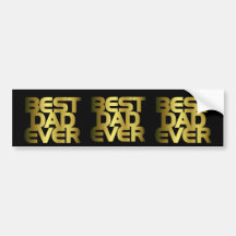 BEST DAD EVER BUMPER STICKER