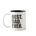 Best. Dad. Ever. Coffee Mug